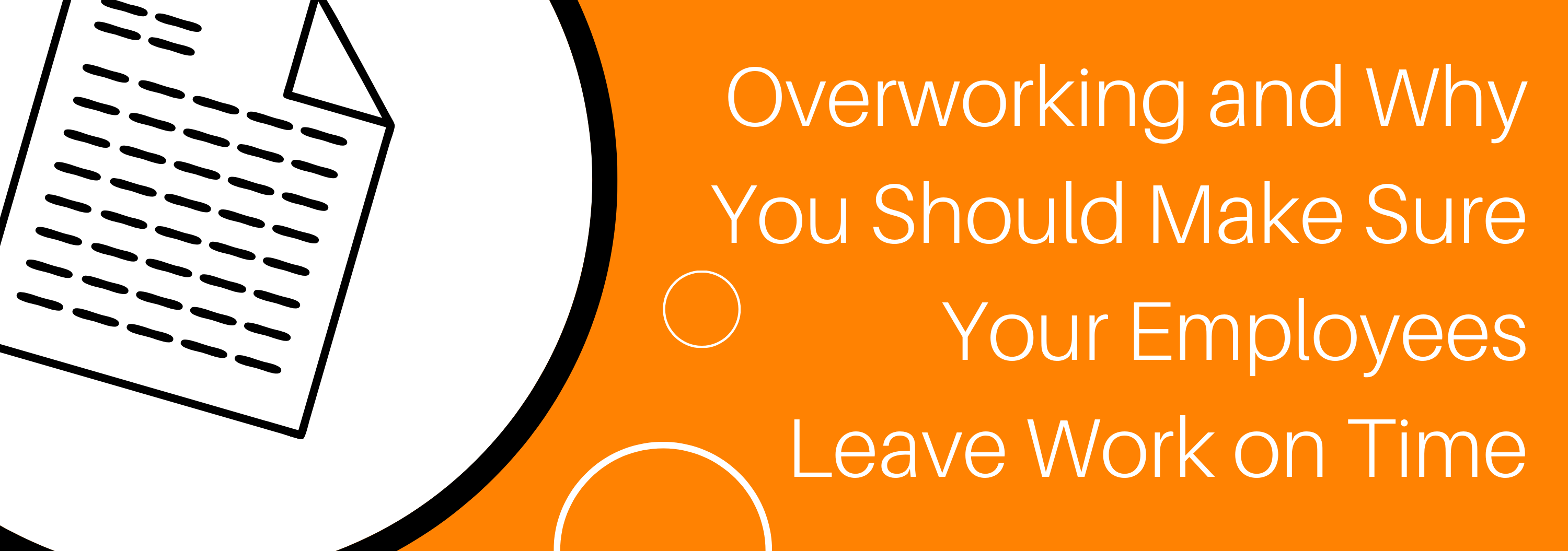 Why You Should Make Sure Your Employees Leave Work on Time